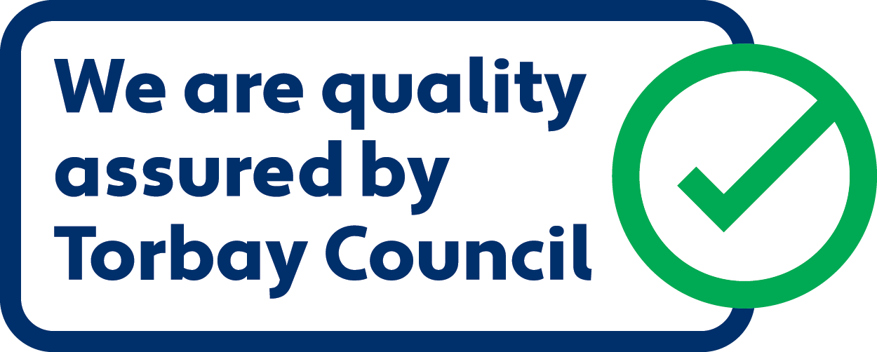 We are quality assured by Torbay Council